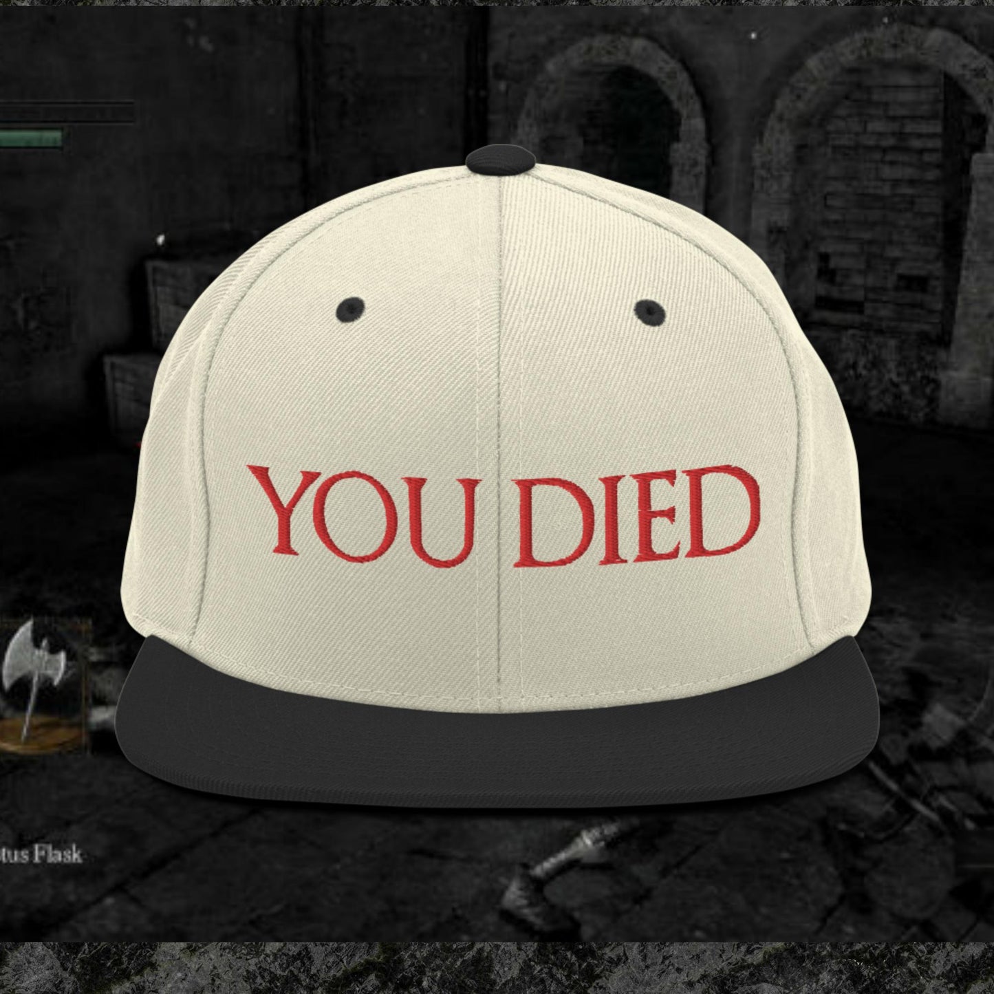 You Died Snapback Hat