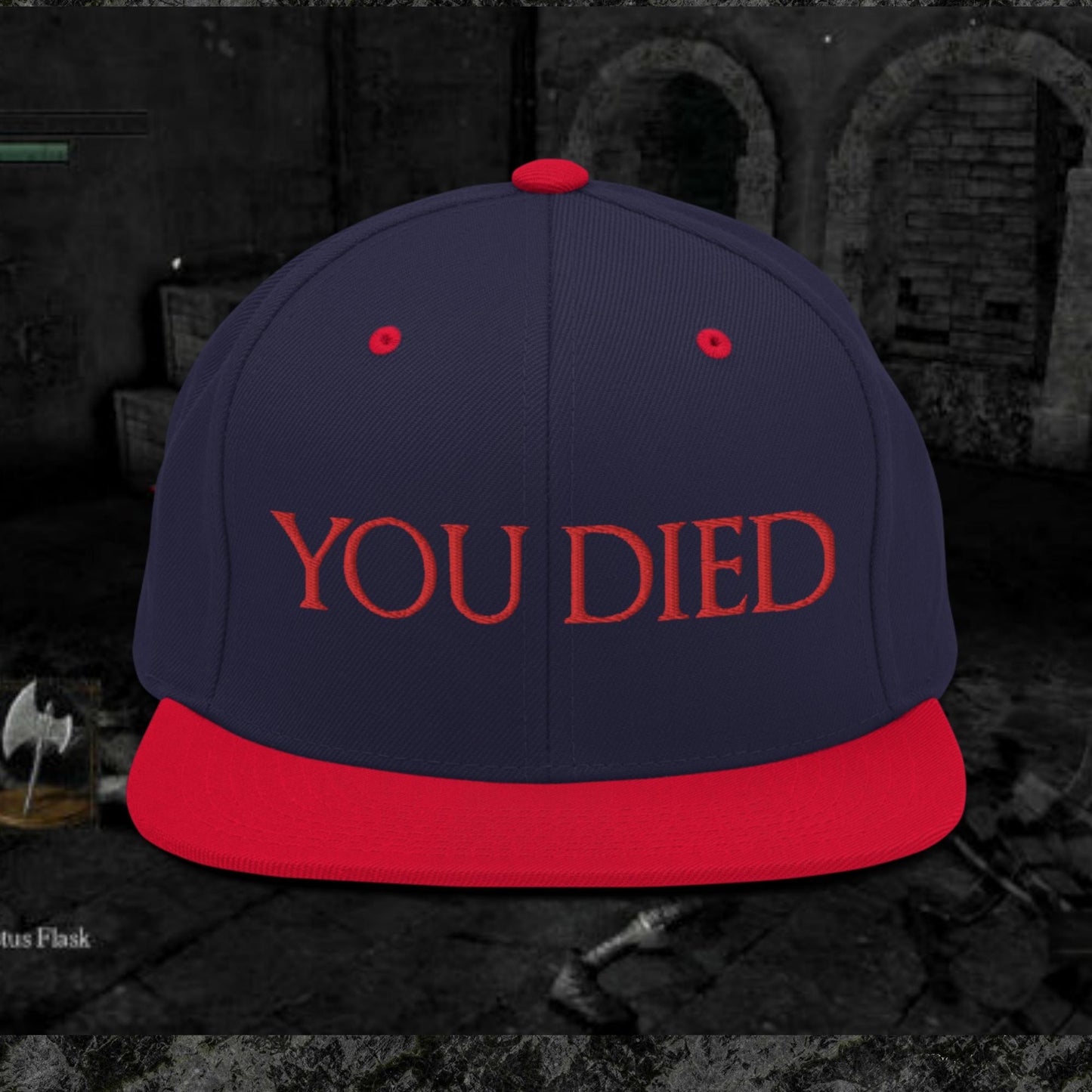 You Died Snapback Hat