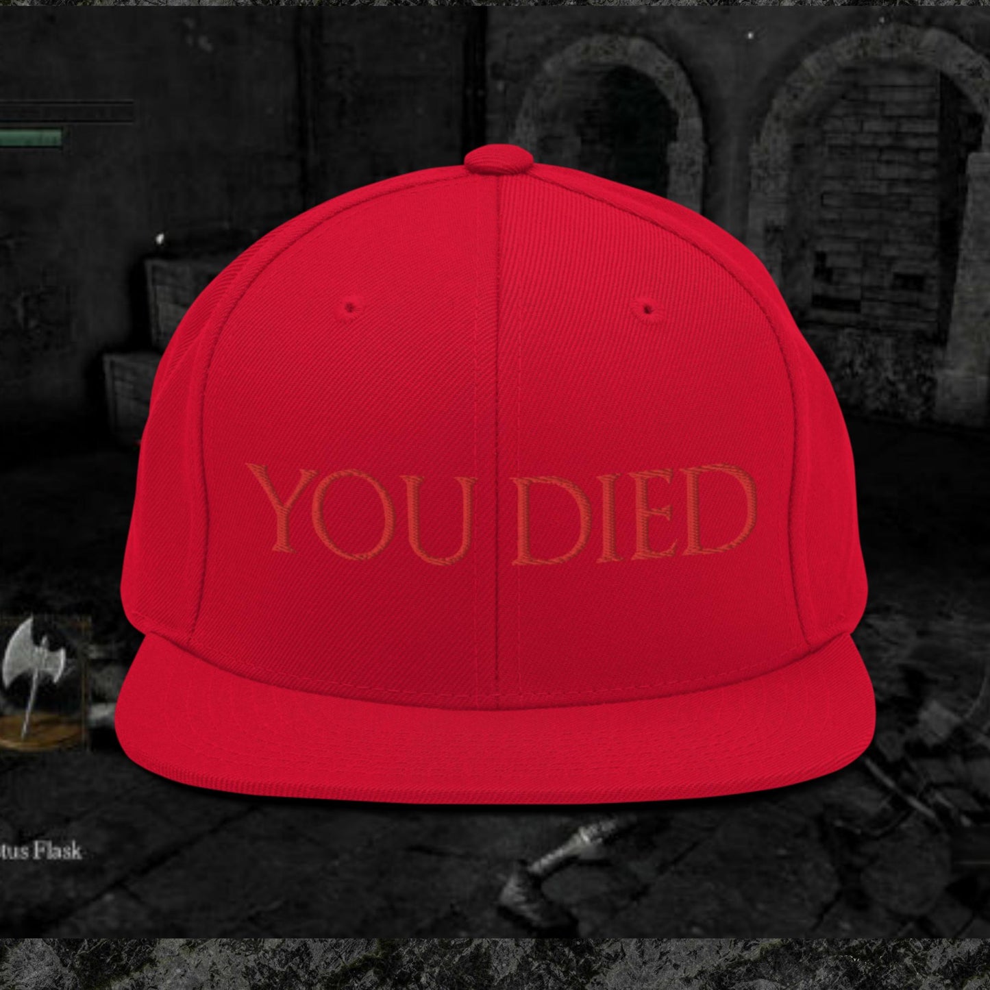 You Died Snapback Hat